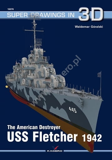Kagero Super Drawings in 3D 16076: The American Destroyer USS Fletcher 1942